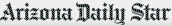 Arizona Daily Star